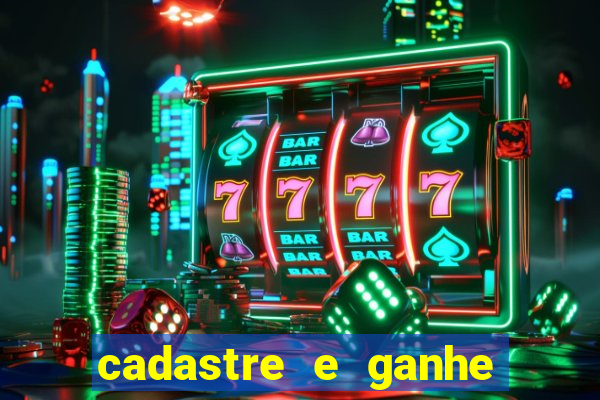 cadastre e ganhe 20 reais